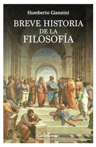 Breve historia de la filosofía von Editorial Catalonia