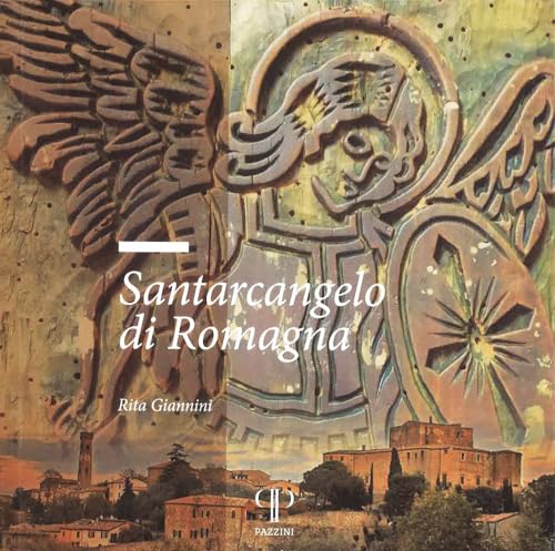 Santarcangelo di Romagna (Guide artistiche) von Pazzini
