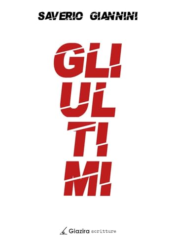 Gli ultimi (Ali di Giorgia) von Giazira Scritture
