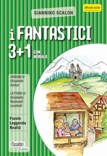 I fantastici 3+1 con morale von Susalibri