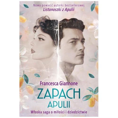 Zapach Apulii. Włoska saga o miłości i dziedzictwie von Znak Koncept