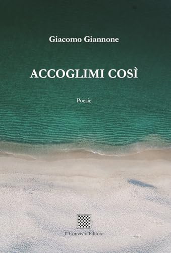Accoglimi così Accoglimi così von Il Convivio
