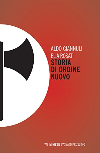 Storia Di Ordine Nuovo (Passato prossimo)