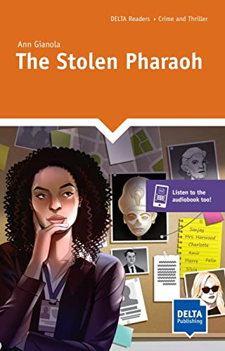 The Stolen Pharaoh: Reader with audios and digital extras (DELTA Reader: Crime and Thriller)