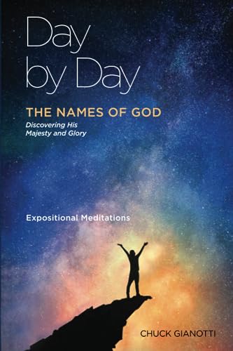 Day by Day Names of God: The Names of God: Names of God (Day by Day, Expositional Meditations) von ECS Ministries