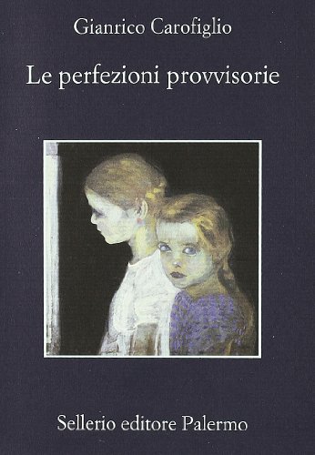 Le perfezioni provvisorie (La memoria)