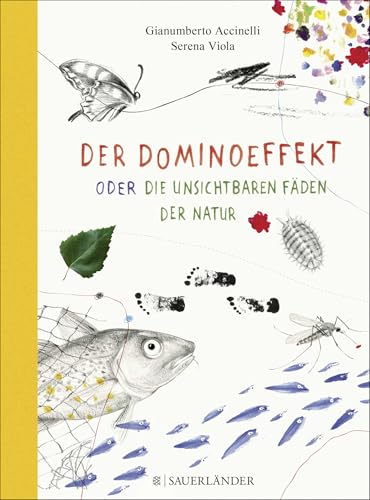 Der Dominoeffekt oder Die unsichtbaren Fäden der Natur von FISCHERVERLAGE