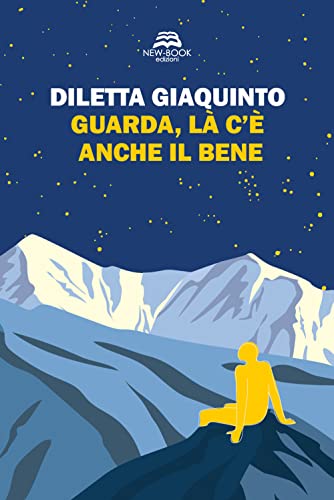 Guarda, là c'è anche il bene. Nuova ediz. (Saggistica) von New-Book