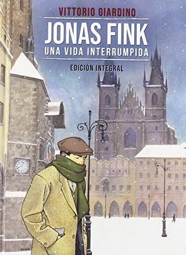 JONAS FINK. UNA VIDA INTERRUMPIDA.EDICIÓN INTEGRAL