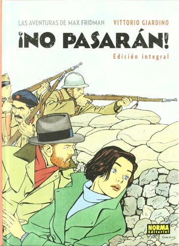 ¡No pasarán! (edición integral): Las aventuras de Max Fridman. Edicion Integral / The Adventures of Max Friedman. Integral Edition (EXTRA COLOR)