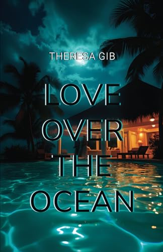 Love Over The Ocean von Michael Terence Publishing