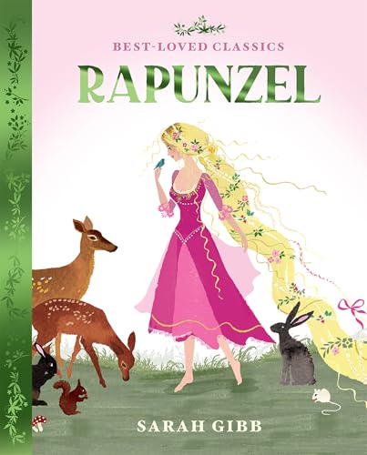 Rapunzel: A beautifully illustrated picture book retelling of one of the most magical children’s fairy tales – the perfect picture book for young kids! (Best-Loved Classics) von HarperCollinsChildren’sBooks