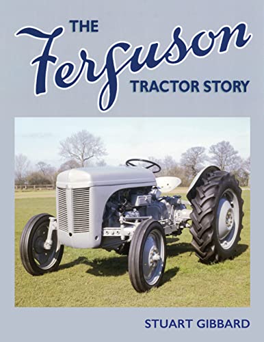 The Ferguson Tractor Story