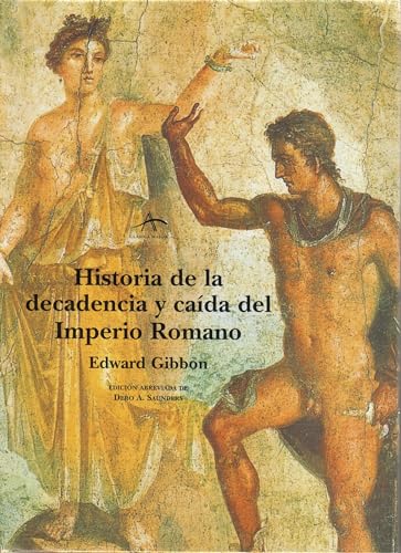 Historia y decadencia del Imperio romano (Clásica Maior) von ALBA