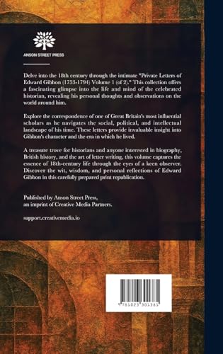 Private Letters of Edward Gibbon (1753-1794) von Anson Street Press