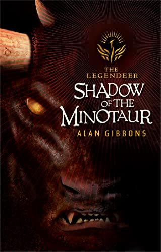 Shadow Of The Minotaur (The Legendeer, Band 1) von Orion Children s Books