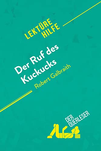 Der Ruf des Kuckucks von Robert Galbraith (Lektürehilfe): Detaillierte Zusammenfassung, Personenanalyse und Interpretation