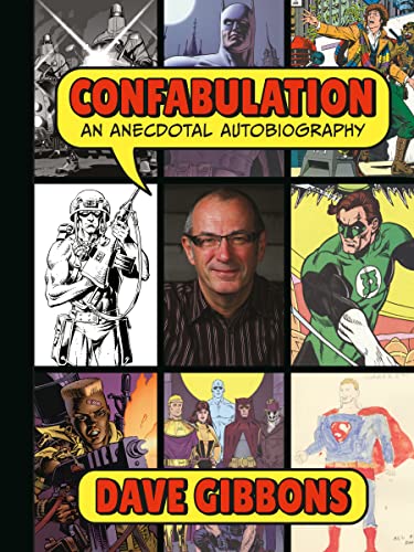 Confabulation: An Anecdotal Autobiography by Dave Gibbons von Dark Horse Books
