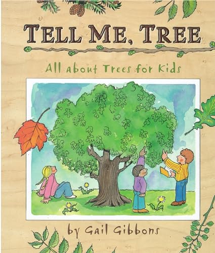 Tell Me, Tree: All About Trees for Kids