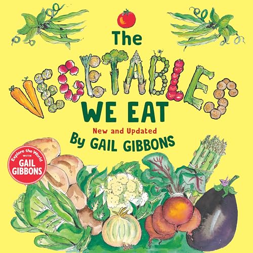 The Vegetables We Eat (New & Updated) von Holiday House