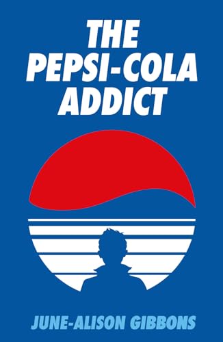 The Pepsi Cola Addict von Strange Attractor Press