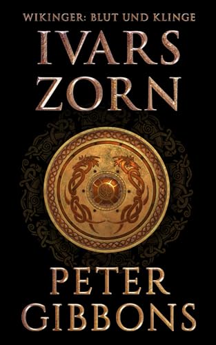 Ivars Zorn (Wikinger: Blut und Klinge, Band 2) von Independently published
