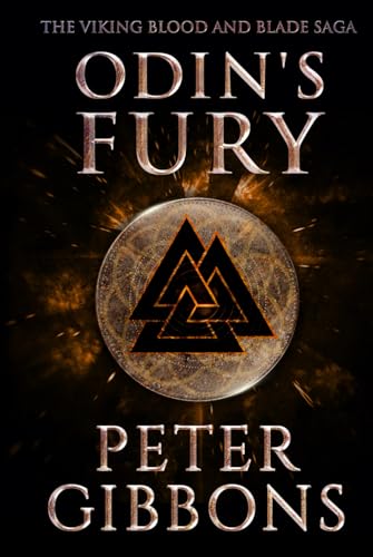 Odin's Fury: Book 10 in the Viking Blood and Blade Saga Odin's Fury: Book 10 in the Viking Blood and Blade Saga von Independently published