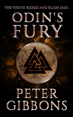Odin's Fury: Book 10 in the Viking Blood and Blade Saga Odin's Fury: Book 10 in the Viking Blood and Blade Saga von Independently published