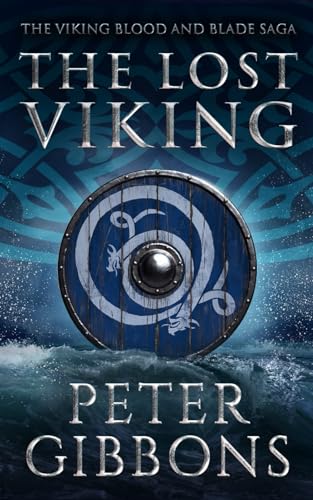 The Lost Viking: Book eight in the Viking Blood and Blade Saga The Lost Viking: Book eight in the Viking Blood and Blade Saga von Independently published