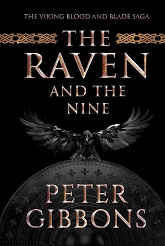 The Raven and the Nine (The Viking Blood and Blade Saga, Band 6) von Independently published