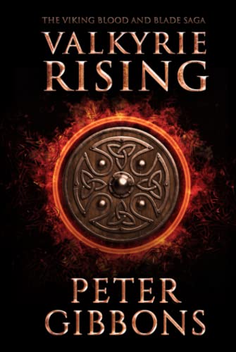 Valkyrie Rising: Book Five in the Viking Blood and Blade Saga von Independently published