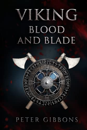 Viking Blood and Blade (The Viking Blood and Blade Saga, Band 1)