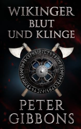 Wikinger: Blut und Klinge von Independently published