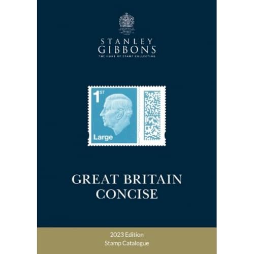 2023 Great Britain Concise Catalogue von Stanley Gibbons Limited
