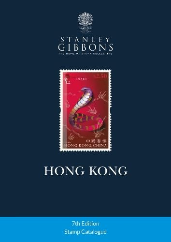 Hong Kong Stamp Catalogue 7th Edition von Stanley Gibbons Limited