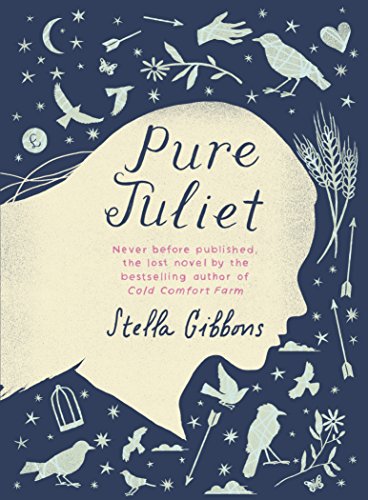 Pure Juliet: Stella Gibbons von Vintage Classics