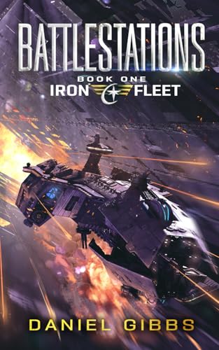 Battlestations (The Iron Fleet, Band 1) von Cambium Publishing