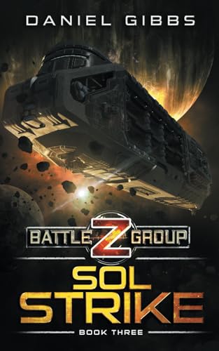 Sol Strike (Battlegroup Z, Band 3) von Independently published