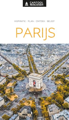 Parijs: inspiratie, plan, ontdek, beleef (Capitool reisgidsen) von Unieboek|Het Spectrum