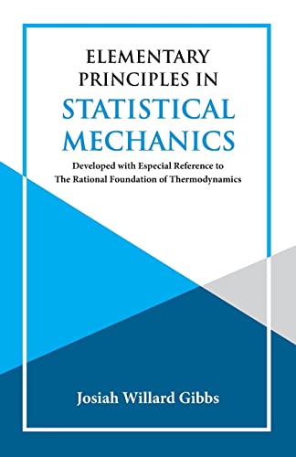 Elementary Principles in Statistical Mechanics von Hawk Press