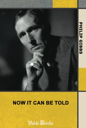 Now It Can Be Told Now It Can Be Told von ValdeBooks