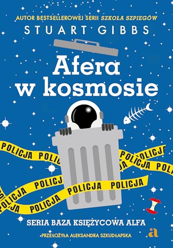 Baza Księżycowa Alfa (3) (Afera w kosmosie, Band 3) von Agora