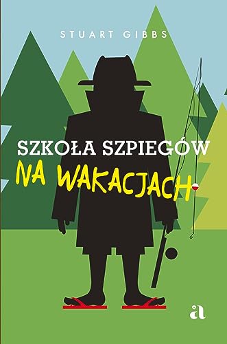 Szkoła szpiegów na wakacjach von Agora