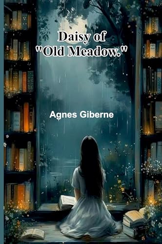 Daisy Of "Old Meadow." von Alpha Editions