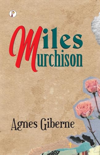 Miles Murchison Miles Murchison von Pharos Books Private Limited