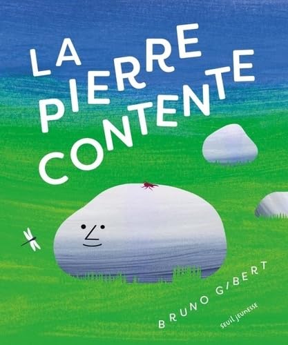 La Pierre contente von SEUIL JEUNESSE