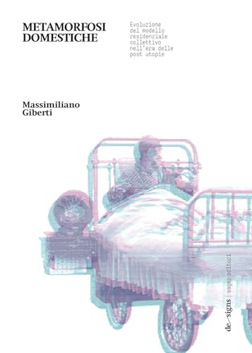 Metamorfosi domestiche. Evoluzione del modello residenziale collettivo nell'era delle post utopie (De_signs) Metamorfosi domestiche. Evoluzione del modello residenziale collettivo nell'era delle post utopie (De_signs) von SAGEP