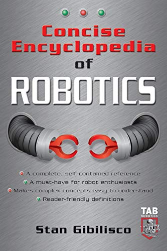 Concise Encyclopedia of Robotics (Tab Electronics Robotics) von Tab Books