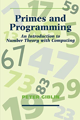 Primes and Programming: An Introduction to Number Theory with Computing