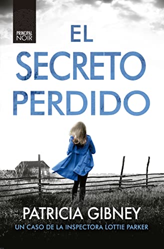 El secreto perdido (The Detective Lottie Parker, 3) von PRINCIPAL DE LIBROS
